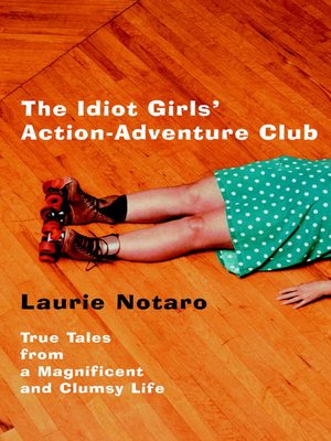 cover image of The Idiot Girls' Action-Adventure Club